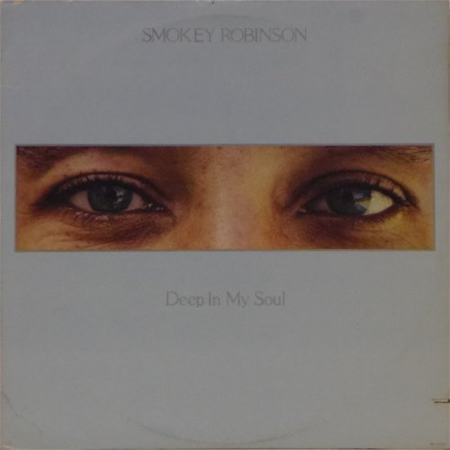 Smokey Robinson<br>Deep In My Soul<br>LP