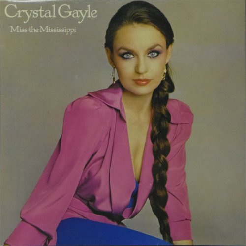 Crystal Gayle<br>Miss The Mississippi<br>LP