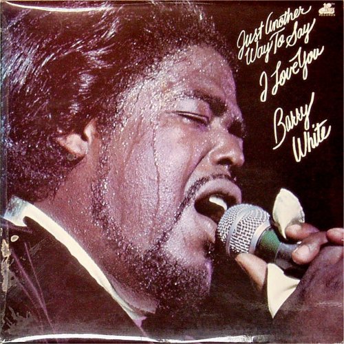 Barry White<br>Just Another Way To Say I Love You<br>LP (UK pressing)