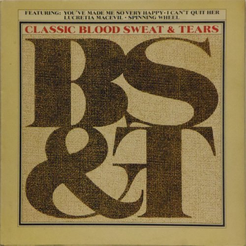 Blood Sweat & Tears<BR>Classic Blood Sweat & Tears<br>LP
