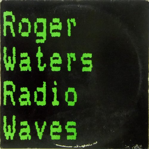 Roger Waters<br>Radio Waves<br>12" single