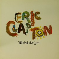 Eric Clapton<br>Behind The Sun<br>LP