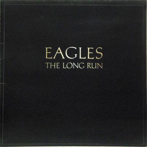 The Eagles<br>The Long Run<br>LP (UK pressing)