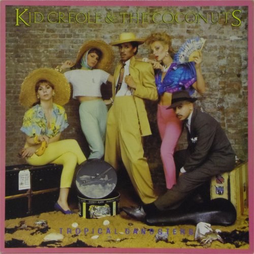 Kid Creole<br>Tropical Gangsters<br>LP