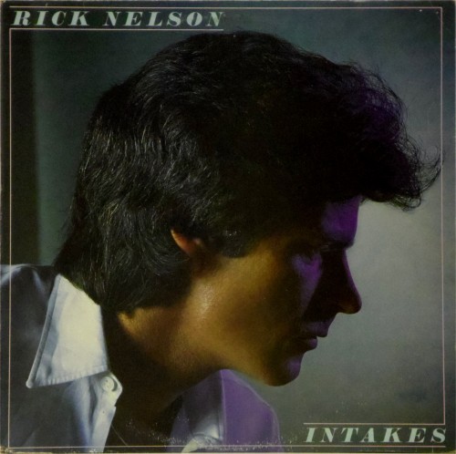 Rick Nelson<br>Intakes<br>LP