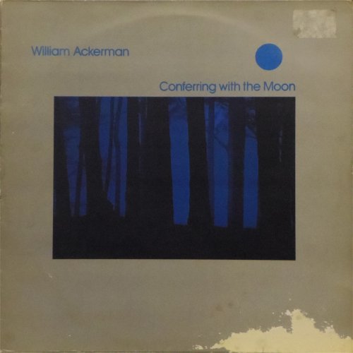 William Ackerman<BR>Conferring With The Moon