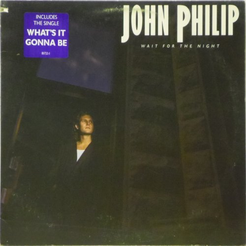 John Philip<br>Wait For The Night<br>LP