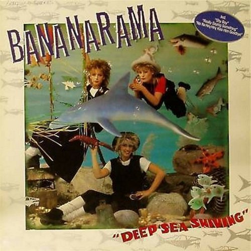 Bananarama<br>Deep Sea Skiving<br>LP