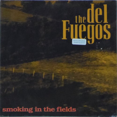 The Del Fuegos<br>Smoking In The Fields<br>LP