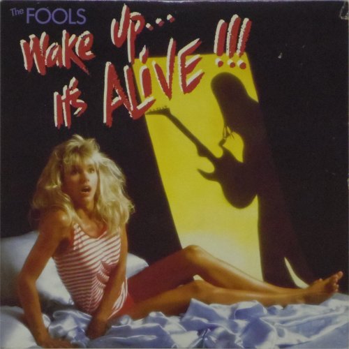 The Fools<br>Wake Up… It's Alive<br>LP