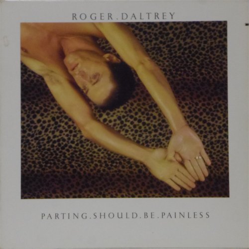 Roger Daltrey<br>Parting Should Be Painless<br>LP
