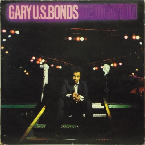 Gary US Bonds<BR>Dedication<br>LP