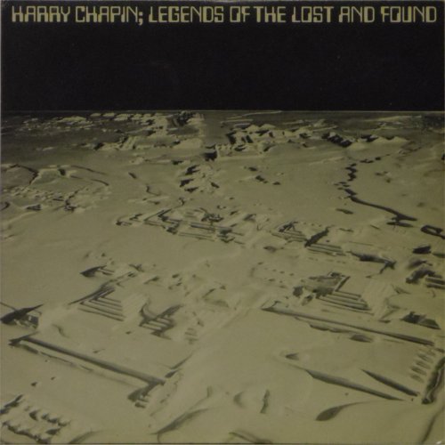 Harry Chapin<br>Legends of The Lost and Found<br>Double LP