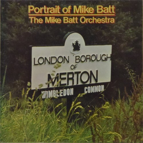 The Mike Batt Orchestra<br>Portrait Of Mike Batt<br>LP