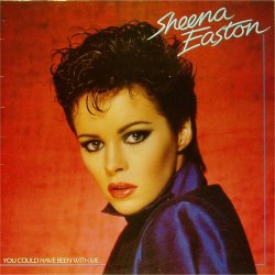 Sheena Easton<BR>You Could Have Been With Me<br>LP