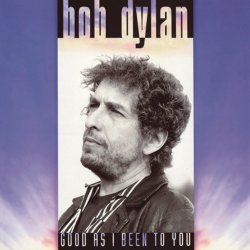 Bob Dylan<br>Good As I Been To You<br>(New 180 gram re-issue)<br>LP